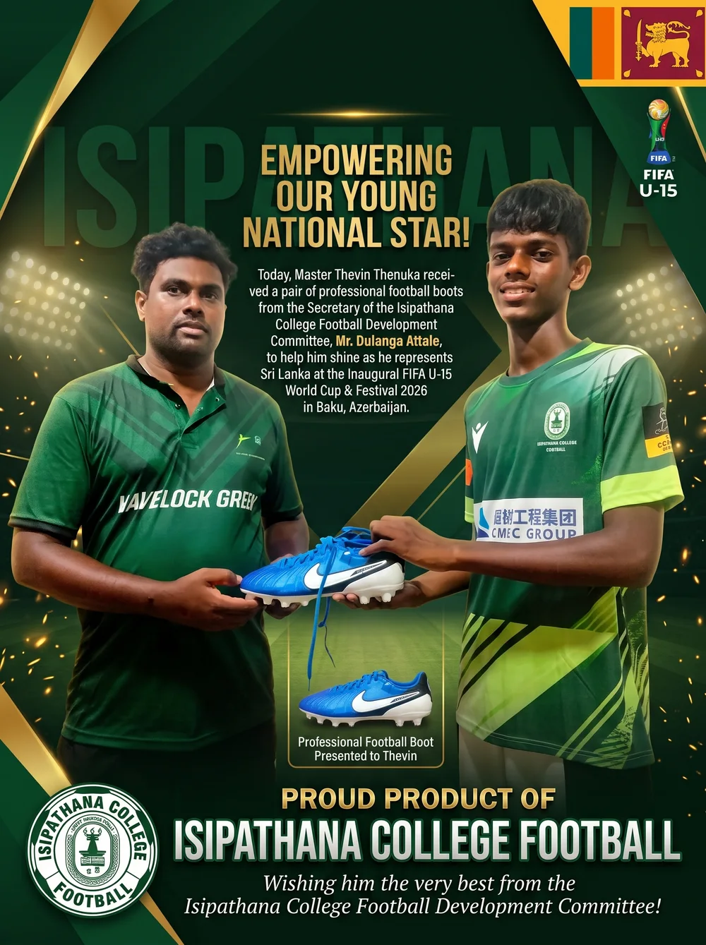 Thevin Thenuka receives professional football boots from Mr. Dulanga Attale, Secretary of the Isipathana College Football Development Committee